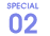 SPECIAL 02