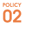 POLICY 02